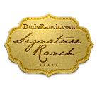 DudeRanch.com Signature Ranch Award